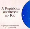 A República Aconteceu no Rio