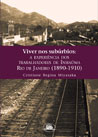 Viver nos subúrbios: a experiência dos trabalhadores de Inhaúma (Rio de Janeiro, 1890-1910)