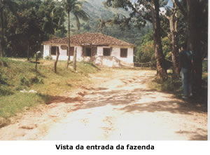 Vista da entrada da fazenda
